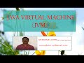 Java Virtual Machine