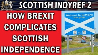 One Way in Which Brexit Complicates Scottish Independence