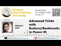 Advanced Tricks with Buttons and Bookmarks in Power BI by Pragati Jain PPUG Stuttgart