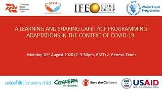 The IYCF adaptations in the context of COVID 19 world café: where everyone learns and share