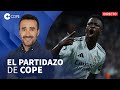 🔴 VINICIUS GUÍA AL MADRID A UNA NUEVA REMONTADA ANTES DEL CLÁSICO I El Partidazo de COPE