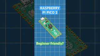 The Perfect Microcontroller for Beginners? (Raspberry Pi Pico 2)