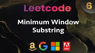 LeetCode Part 6: Minimum Window Substring