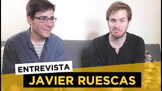 Entrevista a JAVIER RUESCAS