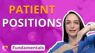Patient Positions - Fundamentals of Nursing - Principles | @LevelUpRN