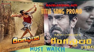 Ram Charan's RANGASTHALAM 1985 Movie Title Full Song|Samantha| Sukumar|DSP -Latest movie 2018