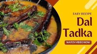 Dhaba Style Dal Tadka | Dal Tadka Recipe