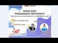 Sosialisasi Pengawasan Partisipatif | Penguatan Alumni SKPP Kota Mojokerto 2020