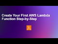Create Your First AWS Lambda Function Step-by-Step
