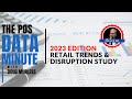 2023 Retail Trends and Disruption Study | POS Data Analytics