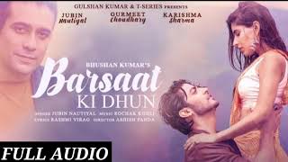 Barsaat Ki Dhun Full Audio Song Lyrics  Jubin Nautiyal New Audio Song Gurmeet Choudhary Karishma