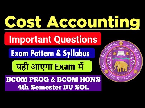 Cost Accounting Important Questions & Exam Pattern Bcom Prog/ Bcom Hons ...