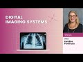 Digital Imaging Systems Webinar Part 1 | Digital Radiography