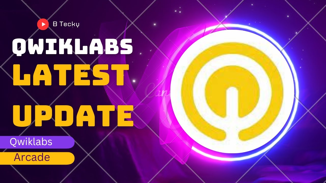 Qwiklabs Three Important Update Qwiklabs Aracde 2023 Youtube