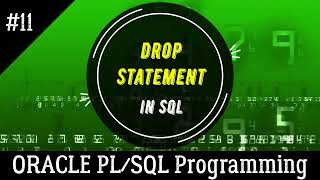 11 | How to use the DROP Command in SQL in SQL PLUS CLI | Oracle PL/SQL Programming