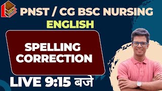 Spell Correct I Pnst English I  bsc nursingh cg bsc 2023Objective Questions