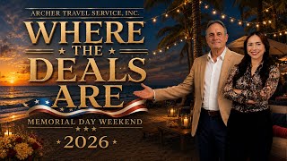 Special! Hottest Travel Deals w/ Jose (Memorial Day)