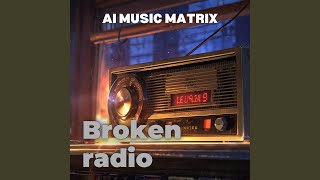 Broken radio