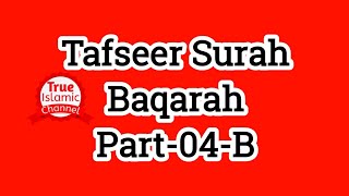 Tafseer Surah Baqarah Part - 04 - B