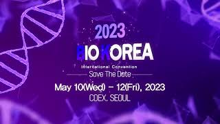 BIO KOREA 2023 Save The Dates