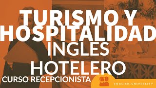 Learn English for Hotel and Tourism Ejercicio Vocabulario en ingles para Hotel y Turismo
