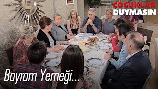 Bayram yemeği... - Çocuklar Duymasın