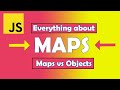 Maps in JavaScript | Maps vs Objects in detail
