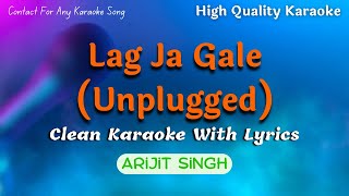 Lag Ja Gale Unplugged Karaoke With Lyrics | Lata Mangeshkar Unplugged Karaoke | Old Is Gold