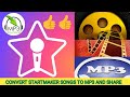 SHARE YOUR STARMAKER SONGS TO PHONE // CONVERT ANY MP4 FILE INTO MP3 //DOWNLOAD STARMAKER SONG