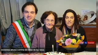 BISNONNA BRUNA COMPIE 100 ANNI | 19/02/2022