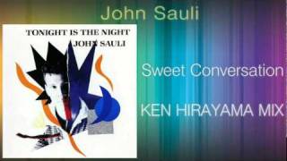 John Sauli - Sweet Conversation (KEN HIRAYAMA MIX)