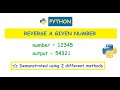 Python : Program to reverse a given number