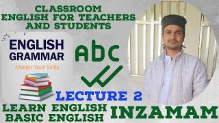 Basic English Grammar Lecture _2 #subscribe my YouTube channel #inzamam maths academy