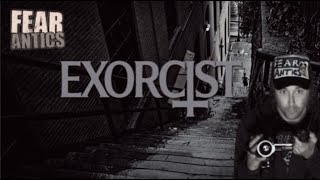 Fear Antics - Exorcist