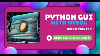 Effortless Python GUI App: Tkinter & MySQL Step-by-Step Tutorial