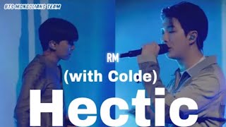 [MGL SUB] RM - HECTIC (with Colde)