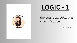 LOGIC - 1 | Module - 2 | General Proposition