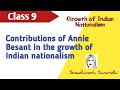 Contributions of Annie Besant in the growth of Indian nationalism | class 9 | Talks with Swadhineeta