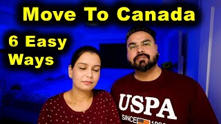 6 Easiest & Fastest Ways To Move To Canada 😲