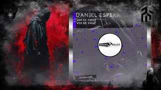 Danjel Esperanza – Ver De Terre (Orignal Mix) [Schallmauer]