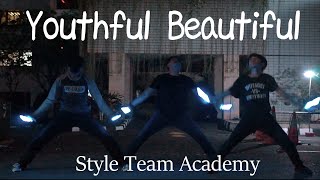 【Style Team Academy】Youthful Beautiful【ヲタ芸】