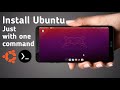 Install ubuntu in Termux just with one command | Ubuntu on Android