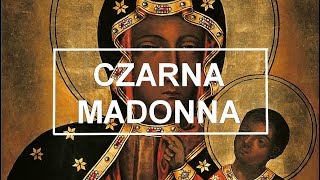 Czarna Madonna - pieśń religijna.