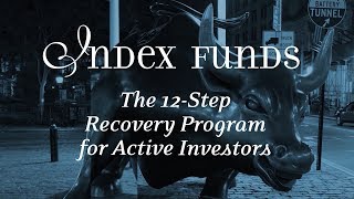 Index Funds: The Movie - 2018 Version