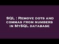 SQL : Remove dots and commas from numbers in MySQL database