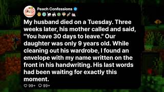 My husband died on a Tuesday. Three weeks later, his mother called and said, "You have 30 days to...