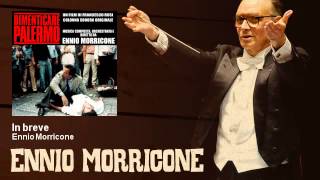 Ennio Morricone - In breve - Dimenticare Palermo (1990)