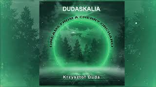 Piątek - Krzysztof Duda - Dudaskalia