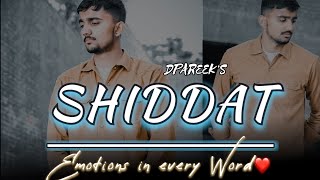 Shiddat(Shayari Version) | Dpareek | Vrp Music | Dpareek official