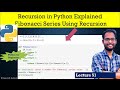 Recursion in Python Explained | Fibonacci Series Using Recursion - PART 1 | Python for Beginners